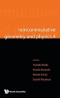 Noncommutative Geometry And Physics 4 - Workshop On Strings, Membranes And Topological Field Theory - Book