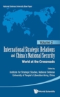International Strategic Relations And China's National Security: World At The Crossroads - Book