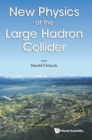New Physics At The Large Hadron Collider - Proceedings Of The Conference - Book