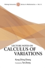 Lecture Notes On Calculus Of Variations - Book