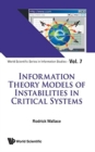 Information Theory Models Of Instabilities In Critical Systems - Book