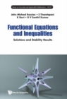 Functional Equations And Inequalities: Solutions And Stability Results - Book
