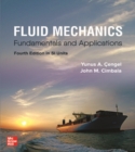 FLUID MECHANICS: FUNDAMENTALS AND APPLICATIONS, SI - Book