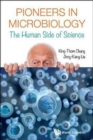 Pioneers In Microbiology: The Human Side Of Science - Book