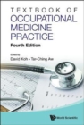 Textbook Of Occupational Medicine Practice (Fourth Edition) - Book