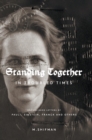 Standing Together In Troubled Times: Unpublished Letters Of Pauli, Einstein, Franck And Others - Book