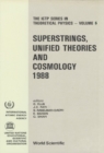 Superstrings, Unified Theories And Cosmology 1988 - Proceeings Of The 1988 Summer Workshop On High Energy Physics And Cosmology - eBook