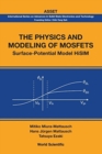 Physics And Modeling Of Mosfets, The: Surface-potential Model Hisim - Book
