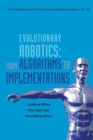 Evolutionary Robotics: From Algorithms To Implementations - Book