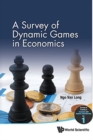 Survey Of Dynamic Games In Economics, A - Book