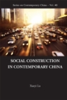 Social Construction In Contemporary China - Book