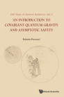 Introduction To Covariant Quantum Gravity And Asymptotic Safety, An - Book