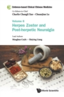 Evidence-based Clinical Chinese Medicine - Volume 6: Herpes Zoster And Post-herpetic Neuralgia - Book