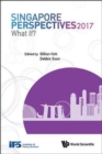 Singapore Perspectives 2017: What If? - Book