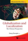 Globalization And Localization: The Chinese Perspective - Book