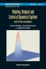 Modeling, Analysis And Control Of Dynamical Systems With Friction And Impacts - Book