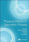Physical Effects Of Geometric Phases - Book