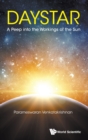 Daystar: A Peep Into The Workings Of The Sun - Book