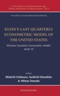 Klein's Last Quarterly Econometric Model Of The United States: Wharton Quarterly Econometric Model: Mark 10 - Book