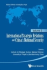 International Strategic Relations And China's National Security: Volume 3 - Book