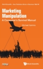 Marketing Manipulation: A Consumer's Survival Manual - Book