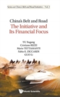 China's Belt And Road: The Initiative And Its Financial Focus - Book