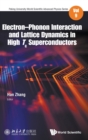 Electron-phonon Interaction And Lattice Dynamics In High Tc Superconductors - Book