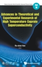 Advances In Theoretical And Experimental Research Of High Temperature Cuprate Superconductivity - Book