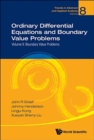 Ordinary Differential Equations And Boundary Value Problems - Volume Ii: Boundary Value Problems - Book