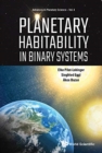 Planetary Habitability In Binary Systems - Book