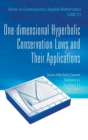One-dimensional Hyperbolic Conservation Laws And Their Applications - Book