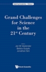 Grand Challenges For Science In The 21st Century - Book
