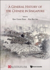 General History Of The Chinese In Singapore, A - Book