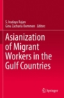 Asianization of Migrant Workers in the Gulf Countries - Book