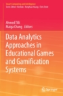 Data Analytics Approaches in Educational Games and Gamification Systems - Book