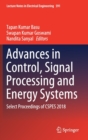 Advances in Control, Signal Processing and Energy Systems : Select Proceedings of CSPES 2018 - Book