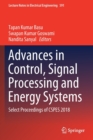 Advances in Control, Signal Processing and Energy Systems : Select Proceedings of CSPES 2018 - Book