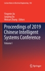 Proceedings of 2019 Chinese Intelligent Systems Conference : Volume I - Book