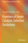 Frontiers of Green Catalytic Selective Oxidations - Book
