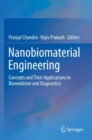 Nanobiomaterial Engineering : Concepts and Their Applications in Biomedicine and Diagnostics - Book