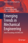 Emerging Trends in Mechanical Engineering : Select Proceedings of ICETME 2018 - Book