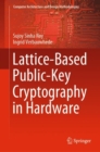 Lattice-Based Public-Key Cryptography in Hardware - Book