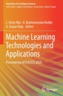 Machine Learning Technologies and Applications : Proceedings of ICACECS 2020 - Book