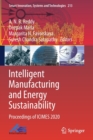 Intelligent Manufacturing and Energy Sustainability : Proceedings of ICIMES 2020 - Book
