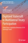 Digitized Statecraft in Multilateral Treaty Participation : Global Quasi-Legislative Behavior of 193 Sovereign States - Book