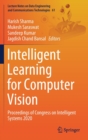 Intelligent Learning for Computer Vision : Proceedings of Congress on Intelligent Systems 2020 - Book