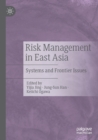 Risk Management in East Asia : Systems and Frontier Issues - Book