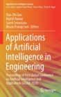 Applications of Artificial Intelligence in Engineering : Proceedings of First Global Conference on Artificial Intelligence and Applications (GCAIA 2020) - Book