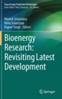Bioenergy Research: Revisiting Latest Development - Book