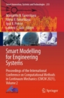 Smart Modelling for Engineering Systems : Proceedings of the International Conference on Computational Methods in Continuum Mechanics (CMCM 2021), Volume 2 - Book